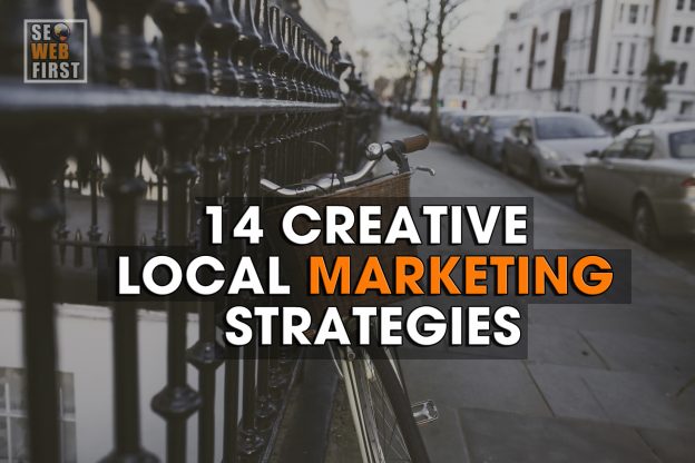 14 Creative Local Marketing Strategies